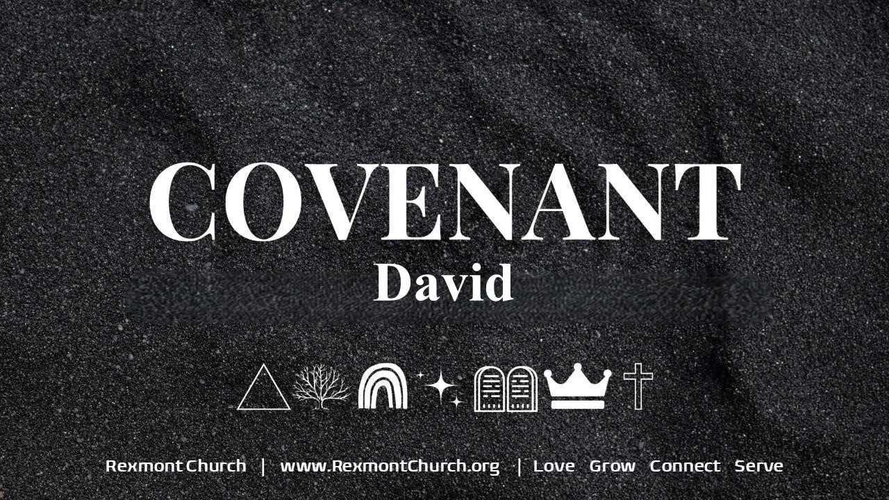 Covenant - David